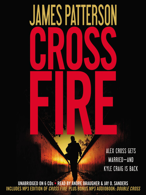 Title details for Cross Fire by James Patterson - Wait list